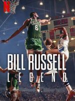 Bill Russell: Huyền thoại Bill Russell: Huyền thoại