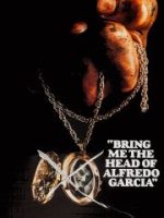 Bring Me the Head of Alfredo Garcia