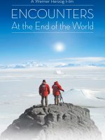 Encounters at the End of the World