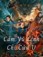 Cấm Vũ Lệnh Chi Cửu U
