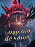 Đạp Gió Rẽ Sóng