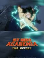 Học Viện Anh Hùng: Hai Người Hùng