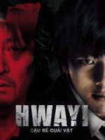 Hwayi: Cậu Bé Quái Vật