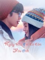 Ngày Mai Em Có Còn Yêu Anh