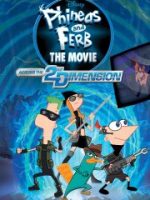 Phineas và Ferb: Băng Qua Chiều Không Gian Thứ 2