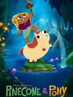 Pinecone & Pony (Phần 2)