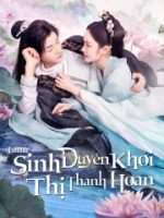 Tam Sinh Duyên Khởi Thị Thanh Hoan
