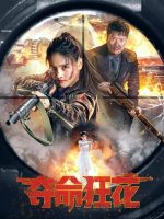 Đoạt Mệnh Cuồng Hoa