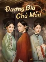 Đương Gia Chủ Mẫu Đương Gia Chủ Mẫu