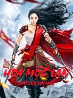 Hoa Mộc Lan: Giải Cứu Đại Mạc