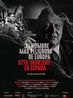 Kẻ nguy hiểm nhất châu Âu: Otto Skorzeny ở Tây Ban Nha