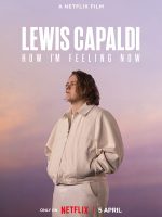 Lewis Capaldi: Cảm giác của tôi lúc này