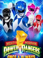 Power Rangers: Một lần và mãi mãi