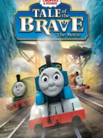 Thomas & Friends: Tale of the Brave: The Movie