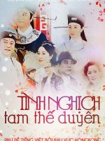 Tình Nghịch Tam Thế Duyên