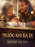 Trước Khi Ra Đi