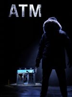 ATM: Cạm Bẫy Lúc Nửa Đêm