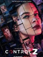 Control Z: Bí Mật Giấu Kín (Phần 1) Control Z: Bí Mật Giấu Kín (Phần 1)