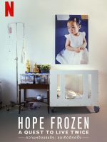 Đóng băng hy vọng: Cơ hội sống lần hai
