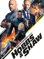 Fast & Furious Presents: Hobbs & Shaw