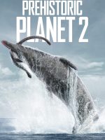 Hành Tinh Thời Tiền Sử (Phần 2)