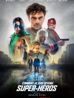 Hành trình trở thành siêu anh hùng