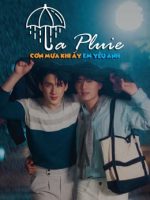 La Pluie: Cơn Mưa Khi Ấy, Em Yêu Anh