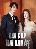 Lại Gặp Hai Anh Ấy