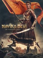 Nayika Devi: Nữ Hoàng Chiến Binh