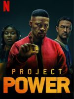 Project Power: Dự án siêu năng lực