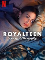 Royalteen: Công chúa Margrethe