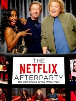 Tiệc hậu Netflix: Các chương trình tuyệt nhất của năm tệ nhất