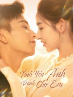 Tình Yêu Anh Dành Cho Em Tình Yêu Anh Dành Cho Em