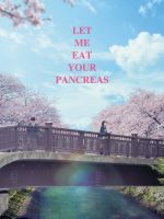 Tớ Muốn Ăn Tụy Của Cậu