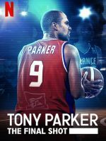 Tony Parker: Cú ném cuối cùng