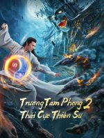Trương Tam Phong 2 Thái Cực Thiên Sư