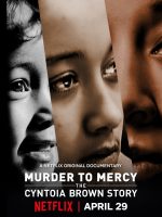 Từ án mạng đến khoan hồng: Câu chuyện Cyntoia Brown