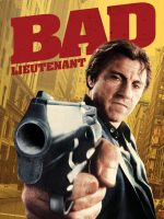 Bad Lieutenant Bad Lieutenant
