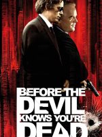 Before the Devil Knows You're Dead