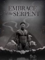 Embrace of the Serpent