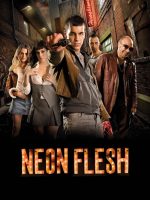 Neon Flesh