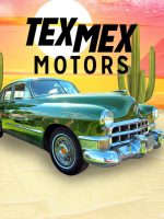 Tex Mex Motors Tex Mex Motors