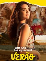Um Ano Inesquecível: Verão