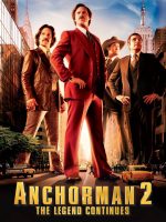 Anchorman 2: Huyền Thoại Tiếp Diễn Anchorman 2: Huyền Thoại Tiếp Diễn