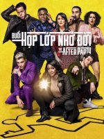 Buổi Họp Lớp Nhớ Đời (Phần 1)