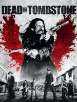 Dead in Tombstone