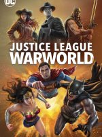 Liên Minh Công Lý: Thế Chiến Liên Minh Công Lý: Thế Chiến