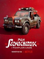 Ngài Xe hơi và hội Hiệp sĩ dòng Đền