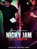 Nicky Jam: Người chiến thắng