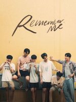Remember Me: Tình Yêu Được Viết Bằng Tình Yêu
